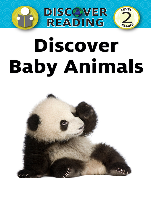 Title details for Discover Baby Animals by Xist Publishing - Available